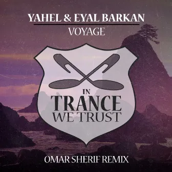 Voyage (Omar Sherif Remix) by Eyal Barkan