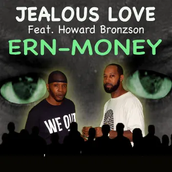 Jealous Love by Ern-Money