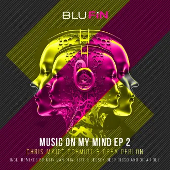 Music on My Mind EP 2 by Drea Perlon