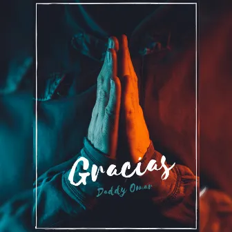 Gracias by Daddy Omar