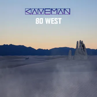 80 West by Caveman