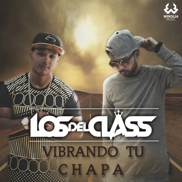 Vibrando Tu Chapa - Radio Edit