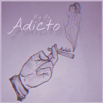 Adicto by Big-BG