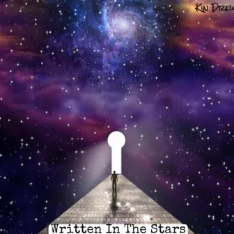 Written In The Stars by Kin Drew