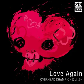 Love Again by Overhead Champion