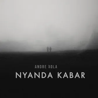 Nyanda Kabar by Andre Xola