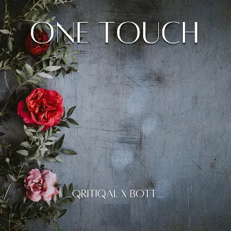 One Touch by Bott