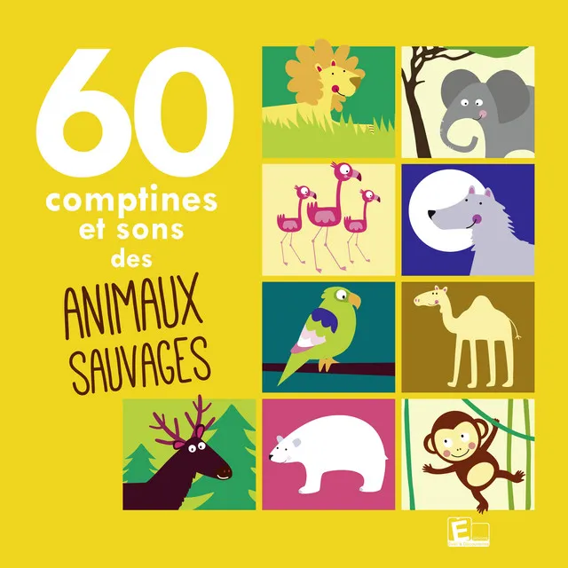 60 comptines et sons des animaux sauvages