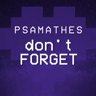 Don't Forget (A Cappella) by Toby Fox