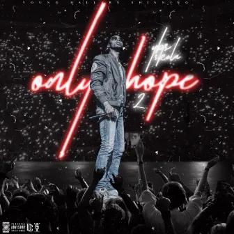 Only Hope 2 by YBS Skola