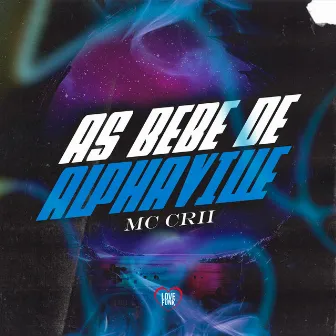 As Bebe de Alphaville by MC CRII