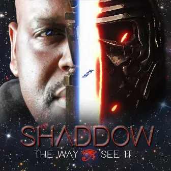 The Way I See It by Shaddow