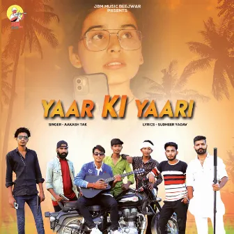 Yaar Ki Yaari by Aakash Tak