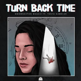 Turn Back Time by Moombahton Massiv