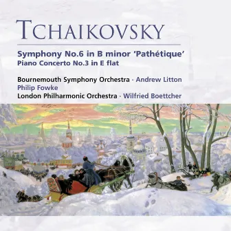 Tchaikovsky: Symphony No. 6 