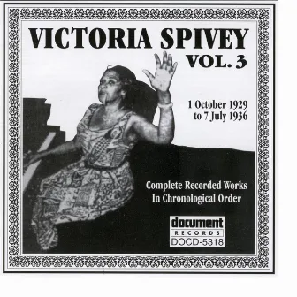 Victoria Spivey Vol. 3 1929-1936 by Victoria Spivey