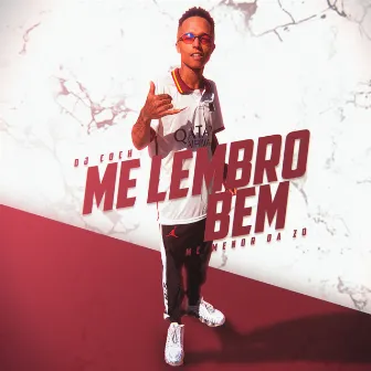 Lembro Bem by DJ Coch