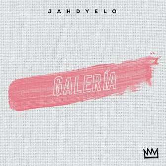 Galería by Jahdyelo