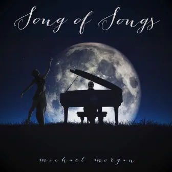 Song of Songs by Michael Morgan