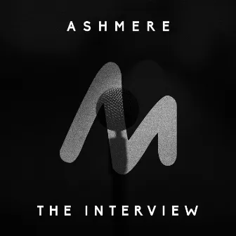 The Interview by Ashmere