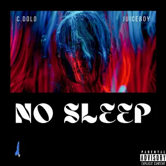 No Sleep by Juiceboy