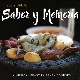 Sabor y Memoria by Sol y Canto