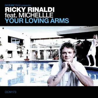 Your Loving Arms by Ricky Rinaldi