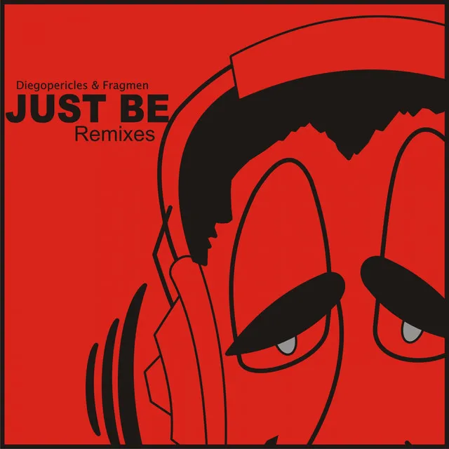 Just Be - Rob Costa Remix