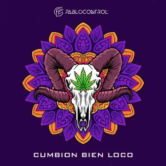 Cumbion Bien Loco by Pablo Control