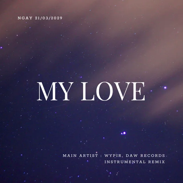 My Love - Instrumental Remix