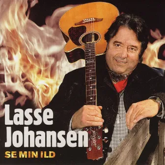 Se min ild by Lasse Johansen