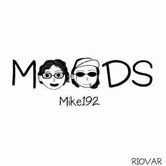 MOODS by RIOVAR