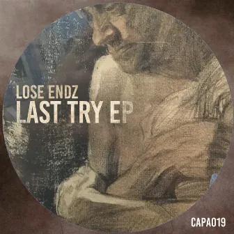 Last Try by Lose Endz