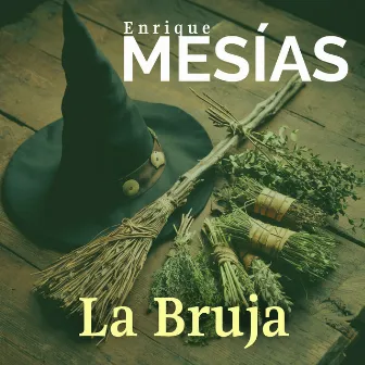 La Bruja by Enrique Mesías