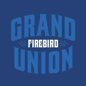 Grand Union by Firebird