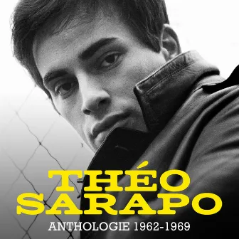 Anthologie 1962-1969 (Remasterisé en 2020) by Theo Sarapo