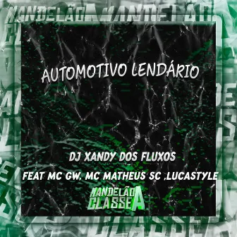 Automotivo Lendário by MC LucaStyles