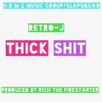 Thick Chick by Retro J