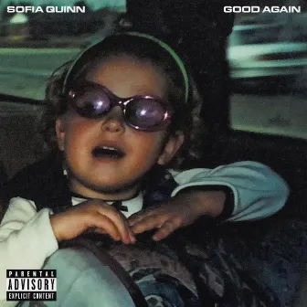 Good Again by Sofia Quinn