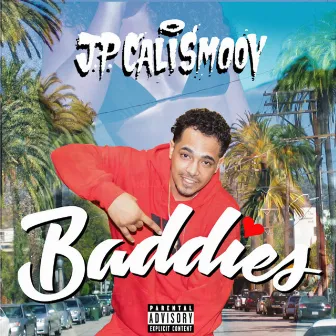 Baddies by JP Cali Smoov