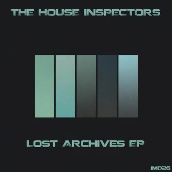 Lost Archives by The House Inspectors