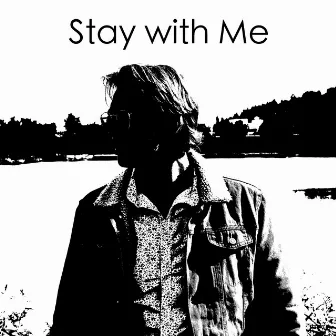 Stay With Me by Son&Dad