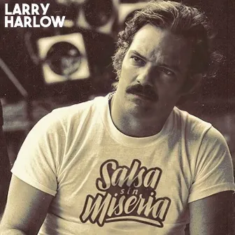 Salsa Sin Miseria by Larry Harlow