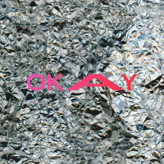 okay by LANY