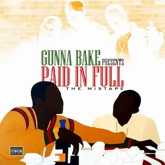 Paid in Full by Gunna Bake