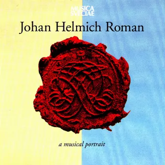 Johan Helmich Roman – A Musical Portrait by Anders Öhrwall