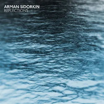 Reflections by Arman Sidorkin