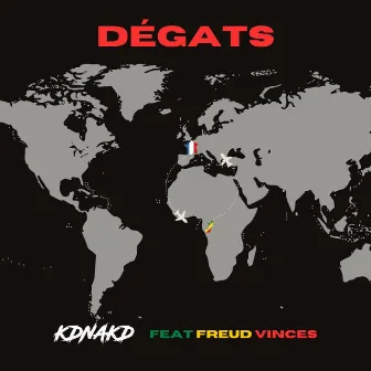 Dégâts by KDNAKD