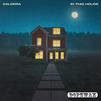 In This House by Caldera (UK)