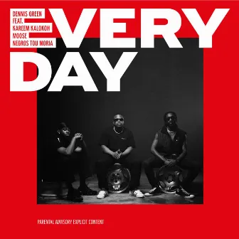 Everyday by Smokebros